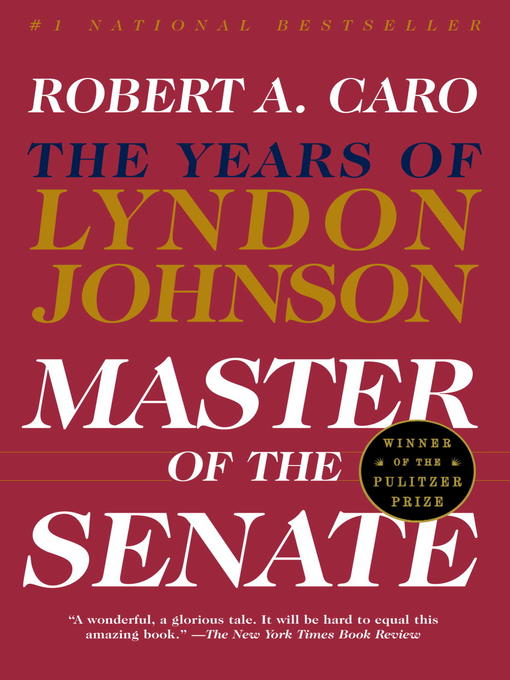 Title details for Master of the Senate by Robert A. Caro - Wait list